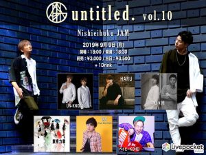 GANJIN presents  「untitled. vol.10」 @ 西永福JAM