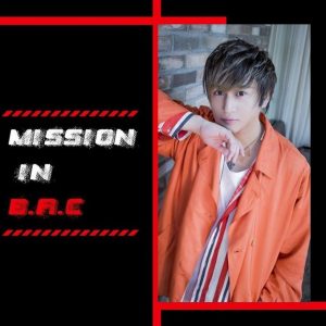 LINE LIVE公式番組【Mission in B.A.C】