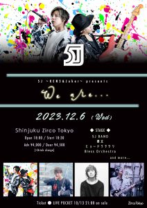 5J presents「We are...」 @ Zirco Tokyo