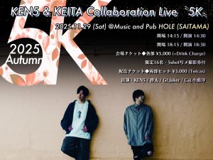 5K 〜2025 Autumn〜 @ MUSIC AND PUB HOLE